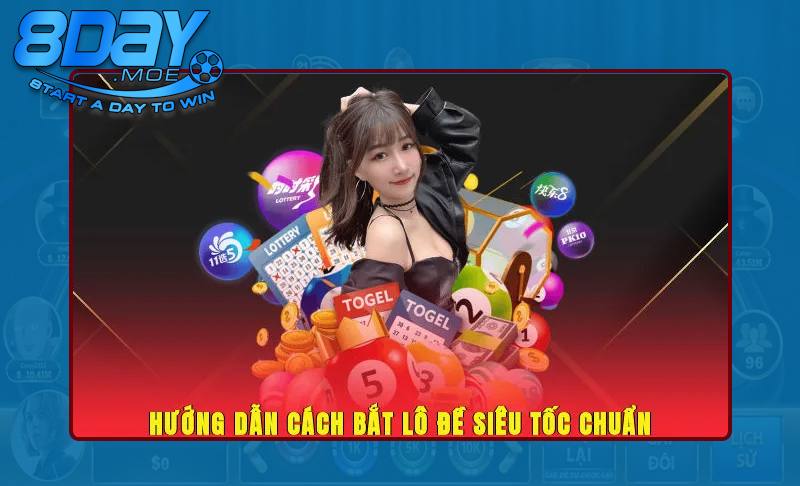 Các bước chơi lô đề siêu tốc tại 8DAY hiệu quả