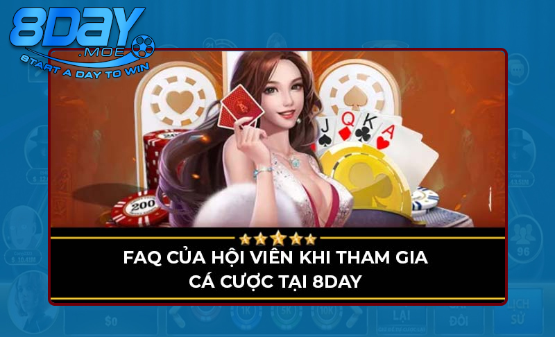 Nội dung giải mã thắc mắc tại 8DAY chơi cá cược