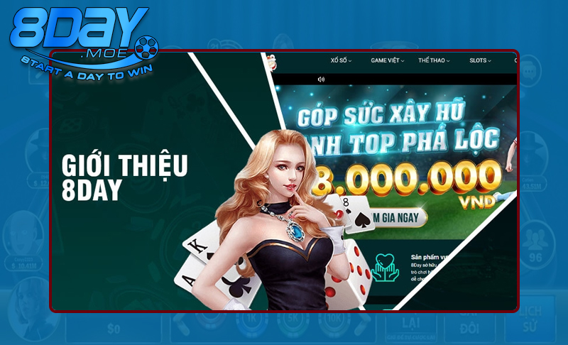 Nhà cái 8DAY với nhiều triển vọng mới lạ