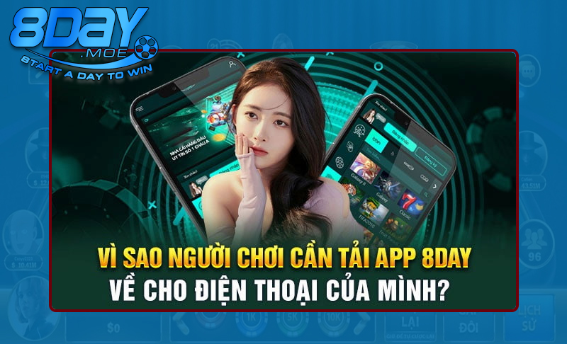 Vài lợi ích khi tải app 8DAY về điện thoại